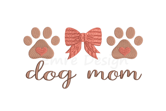 Coquette Dog Mom Embroidery Design
