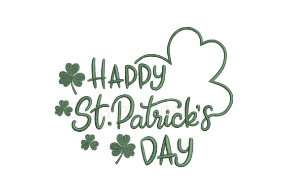Happy St. Patrick’s Day Embroidery Design
