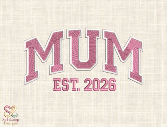 MUM EST 2026 Embroidery Design